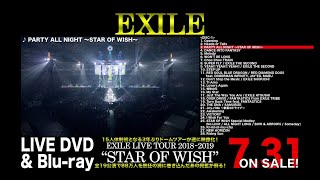 EXILE / EXILE LIVE TOUR 2018-2019 “STAR OF WISH” LIVE DVD &amp; Blu-ray【Digest】