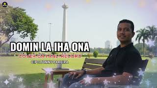 Download lagu DOMIN LA IHA ONA II Cover Gayanli Record mp3