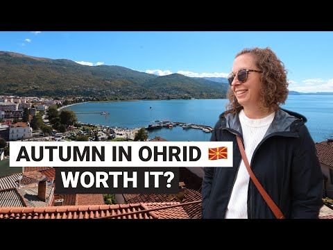 48 hours in Ohrid, North Macedonia | Is Autumn the perfect time to visit?