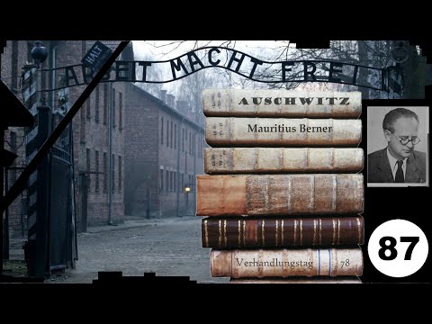 (87) Zeuge: Mauritius Berner - Frankfurter-Auschwitz-Prozess