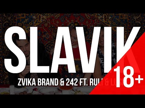 Zvika Brand & 242 Ft. Ruli-iZen - SLAVIK - סלאביק