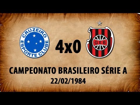 Cruzeiro-MG 4x0 G.E.Brasil - Campeonato Brasileiro 1984