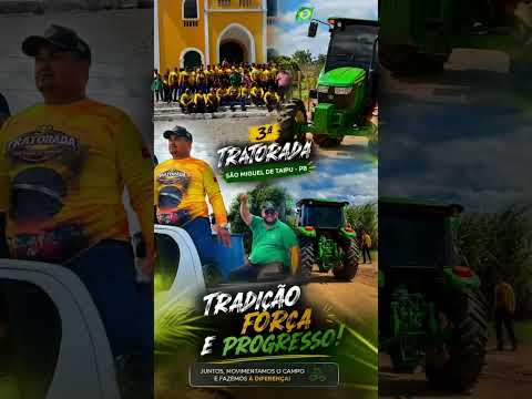 Terceira Tratorada de São Miguel de Taipu - PB 