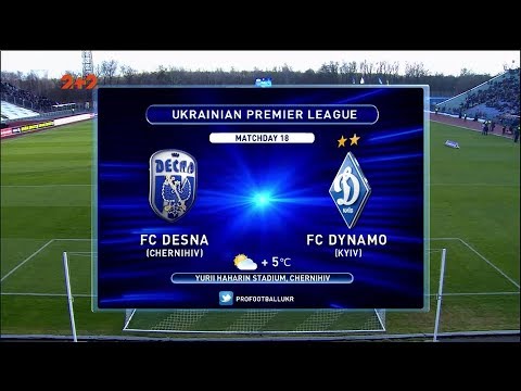 FK Desna Chernihiv 0-1 FK Dynamo Kyiv