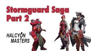 Heroic Ties: Stormguard Saga Part 2 - Vainglory Lore Ardan, Catherine, Julia and Kestrel