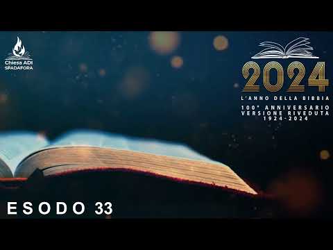 ESODO 33 | Versione Riveduta - Luzzi | 100° anniversario 1924-2024 | LA BIBBIA IN UN ANNO