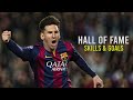 Lionel Messi | Hall Of Fame | Skills & Goals | HD