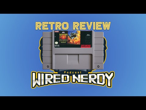 Wired Nerdy Retro Review - Desert Strike - SNES