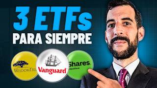 Los ÚNICOS 3 ETFs que Necesitas para Invertir y Mantener TODA LA VIDA