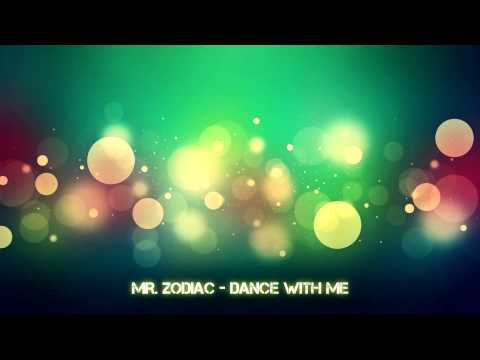 Mr. Zodiac - Dance With Me