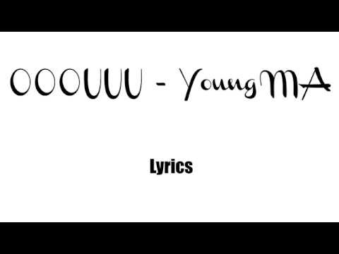 Young M.A - OOOUUU (Lyrics)