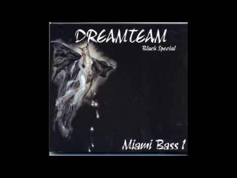 DreamTeam Black Special Miami Bass and Freestyle Vol.1