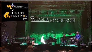 Lord is it Mine - Supertramp&#39;s Roger Hodgson - Tio Pepe Festival Spain 2018