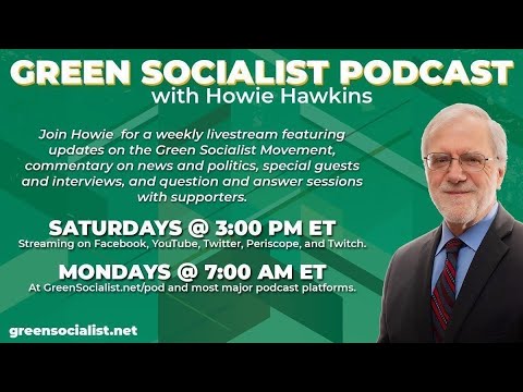 #GreenSocialist Notes, Episode 259