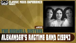 The Boswell Sisters - Alexander&#39;s Ragtime Band (1934)