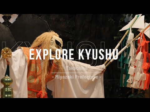 6. EXPLORE KYUSHU【Takachiho】