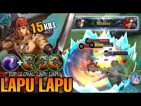 15 Kill + Maniac!! Lapu Lapu Strong Offlane Always Meta - Build Top 1 Global ~ Gameplay Exp