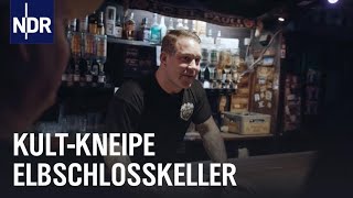 St. Pauli: Elbschlosskeller - Hamburgs härteste Kiezkneipe | DIE REPORTAGE | NDR Doku