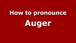 How to pronounce Auger
