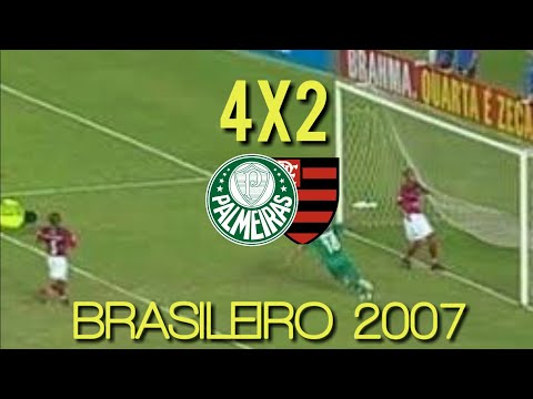 MELHORES MOMENTOS E GOLS - PALMEIRAS 4X2 FLAMENGO - BRASILEIRÃO 2007 - JOGOS HISTÓRICOS DO VERDÃO