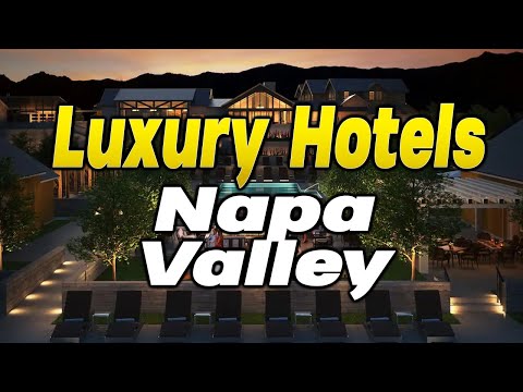 Top 5 Luxury Hotels Napa Valley