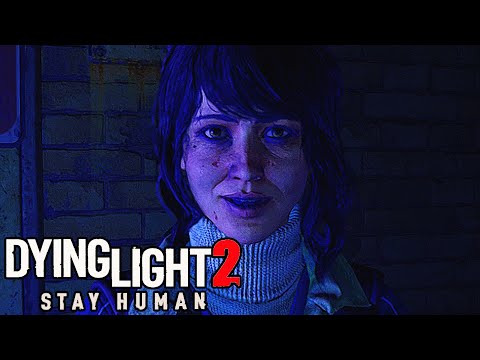DYING LIGHT 2: STAY HUMAN | Walkthrough Gameplay | Part 15