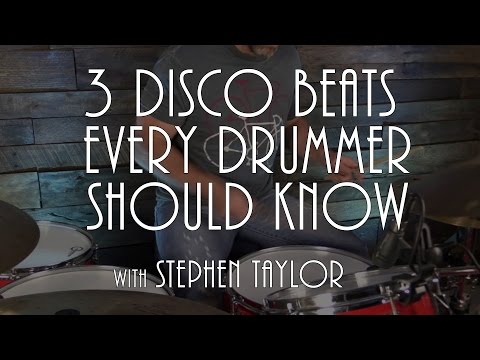 3 Disco Drum Beats Every Drummer Should Know - Drum Lesson (Stephen Taylor)