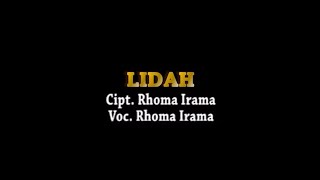 Download lagu Rhoma Irama - Lidah (Unofficial Lyric Video) mp3 Download lagu Rhoma Irama - Lidah (Unofficial Lyric Video) mp3