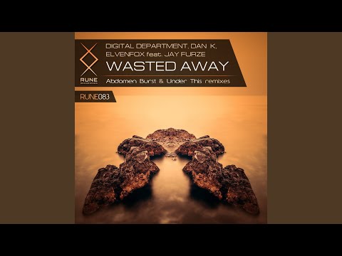 Wasted Away (feat. Jay Furze)