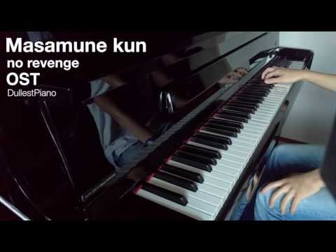 masamune-kun no revenge - episode 8 OST // Piano