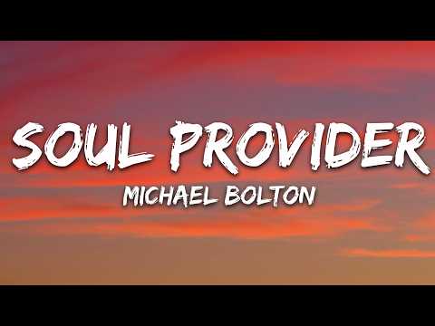 Michael Bolton - Soul Provider (Lyrics)