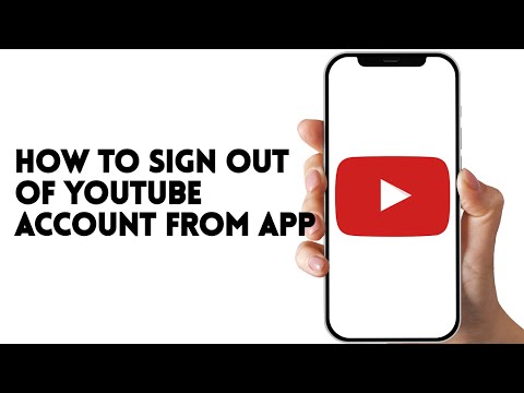 HOW TO SIGN OUT OF YOUTUBE ACCOUNT FROM APP
