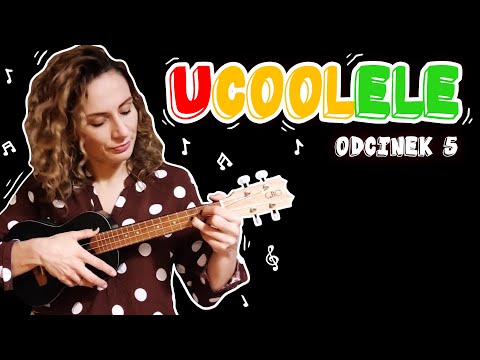Piosenka kwarantannowa - uCOOLele #5 - nauka gry na ukulele