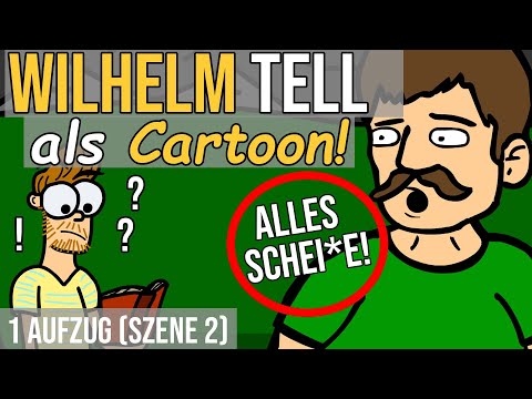Werner Stauffacher! | Wilhelm Tell (Schiller) zusammengefasst als Cartoon: 1. Aufzug (Szene 2)