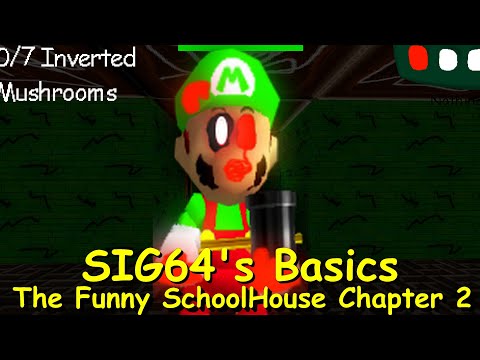 SIG64's Basics The Funny SchoolHouse Chapter 2: The return of SIG64 - Baldi's Basics Mod