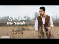 Surgan Nu Raah Official Video Hustinder Black Virus Vintage Records Punjabi Songs