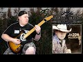 Jason Aldean - "Hicktown" - Guitar cover