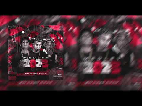 MC MV & MC FP DA RV, DJ LN DE CG - MEDLEY 2023 O RETORNO