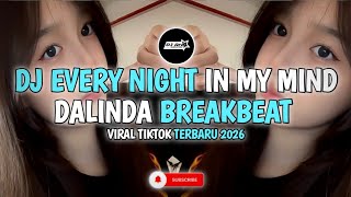 Download lagu DJ EVERY NIGHT IN MY MIND || DJ DALINDA BREAKBEAT REMIX VIRAL TIKTOK TERBARU 2026 mp3 Download lagu DJ EVERY NIGHT IN MY MIND || DJ DALINDA BREAKBEAT REMIX VIRAL TIKTOK TERBARU 2026 mp3