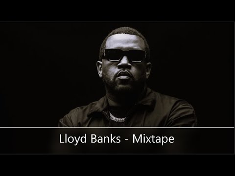 Lloyd Banks - Mixtape