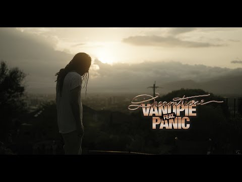 VANUPIÉ - "DREAMTIME" - Feat. PANIC