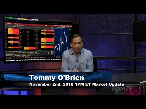 November 2nd 1PM ET Market Update with Tommy O'Brien on TFNN