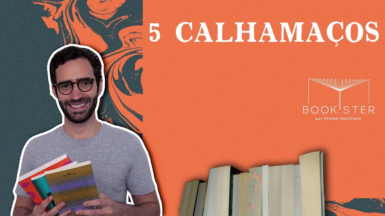 5 livros CALHAMAÇOS que tenho vontade de ler | Bookster
