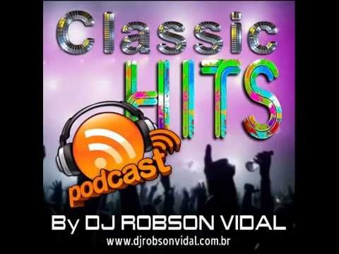 Dj Robson Vidal Classic Hits 2