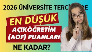 2026 Üniversite Tercihlerinde Açıköğretim (Aöf) Puanları ve Başarı Sır