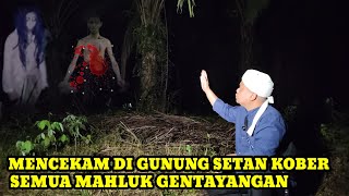 Download lagu MENCEKAM DI GUNUNG SETAN KOBER. mp3