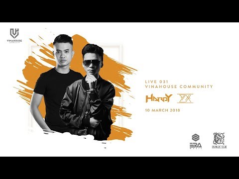 VNH Community Live 031 - Hardy - Zinxu - Canalis Club