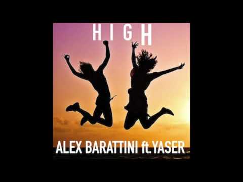 High - Alex Barattini Feat Yaser