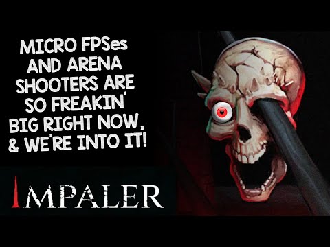 MICRO FPS + ROGUELIKE + ARENA SHOOTER + SPIKES = GOOD TIMES! Let's Play Impaler