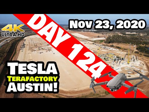 Tesla Gigafactory Austin 4K  Day 124 - 11/23/20 - Tesla Terafactory Texas - BACK TO 1000% SPEED!